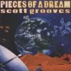 Scott Grooves - Pieces Of A Dream (1998)
