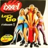 Ixxel - Let's Go (L'Alboom!) (1997)