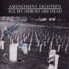 A18 - All My Heroes Are Dead (2000)