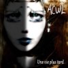 ACWL - Une Vie Plus Tard (2005)
