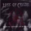 Loss Of Centre - Humans Loosing Humanity (1995)