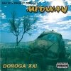 Midway - Дорога XXI (2006)