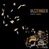 Jazzfinger - Autumn Engines (2006)