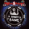 Million Dollar Reload - A Sinner's Saint (2012)