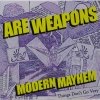 A.R.E. Weapons - Modern Mayhem (2007)