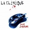 La Clinique - Tout Saigne (2000)