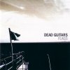Dead Guitars - Flags (2008)