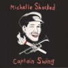 Michelle Shocked - Captain Swing (1989)