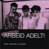 Arbeid Adelt! - Essential (2006)