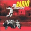 AM Radio - Radioactive (2003)