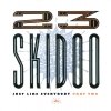 23 Skidoo - Just Like Everybody Part Two (2002)