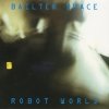 Bailter Space - Robot World (1993)