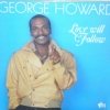 George Howard - Love Will Follow (1986)