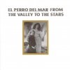 el perro del mar - From The Valley To The Stars (2008)