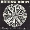 Hitting Birth - Fast Of The Thirst Free Years (1992)