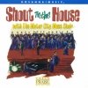 The Motor City Mass Choir - Shout In The House (1997)