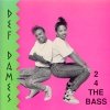 Def Dames - 2 - 4 - The Bass (1989)