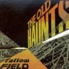 The Old Haunts - Fallow Field (2005)