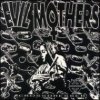Evil Mothers - Crossdresser (1992)