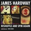 James Hardway - Reshuffle And Spin Again (1998)