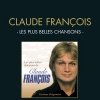 Claude Francois - Les Plus Belles Chansons De... (2004)