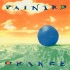 Painted Orange - Painted Orange (1991)