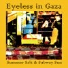 Eyeless in Gaza - Summer Salt & Subway Sun (2006)