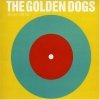 The Golden Dogs - Big Eye Little Eye (2006)