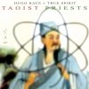 Hugo Race & True Spirit - Taoist Priests (2006)
