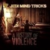 Jedi Mind Tricks - A History Of Violence (2008)