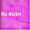 DJ Rush - Shall We Dance ? (2000)