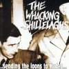 The Whacking Shillelaghs - '...Sending The Loons To Hades...' (1997)