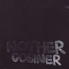 Cosiner - Nother (2007)