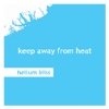 keep away from heat - Helium Bliss (2008)