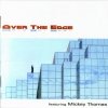 Mickey Thomas - Over The Edge (2004)