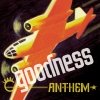 Goodness - Anthem (1998)
