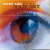 Current Value - In A Far Future (2000)
