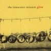 The Innocence Mission - Glow (1995)