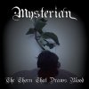 Mysterian - The Thorn That Draws Blood (2009)