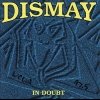 Dismay - In Doubt (1995)