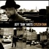 Jeff 'Tain' Watts - Citizen Tain (1999)