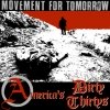 America's Dirty Thirtys - Movement For Tomorrow (2006)