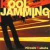 Hiroshi Kubota - Kool Jamming (2004)