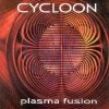 Cycloon - Plasma Fusion (1997)