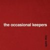 The Occasional Keepers - True North (2008)