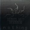 Darker Days Tomorrow - Nothing (2008)