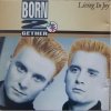 Born 2 Gether - Living In Joy (1991)