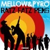 Mellow - Ratz Fatz Peng (2009)