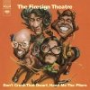 The Firesign Theatre - Don't Crush That Dwarf, Hand Me The Pliers (1987)