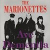 The Marionettes - Ave Dementia (1992)